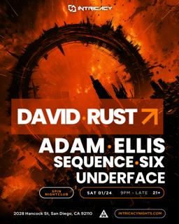 David Rust, Adam Ellis, Sequence Six + More