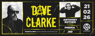 Ampere Presents: Dave Clarke & Anthony Rother (Hybrid)