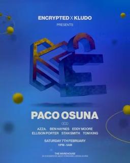Encrypted X Kludo Presents: Paco Osuna