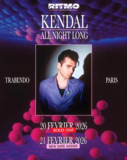 Ritmo Fatale : Kendal All Night Long (Nuit 2)