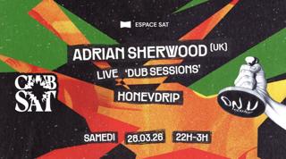 Club Sat — Adrian Sherwood (Uk) (Live) • Honeydrip
