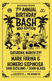Mark Farina & Homero Espinosa Bday Bash