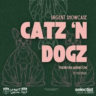 Urgent Showcase: Catz 'N Dogz