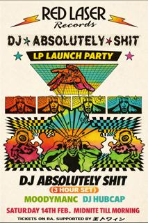 Red Laser Dj Absolutely Shit Lp Launch Party