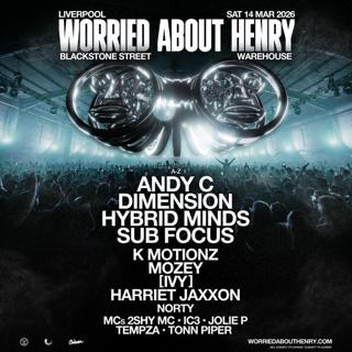 Worried About Henry - Andy C, Dimension, Hybrid Minds, Sub Focus