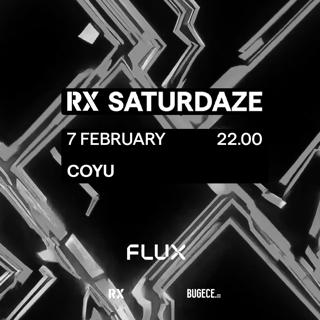 Rx Saturdaze: Coyu