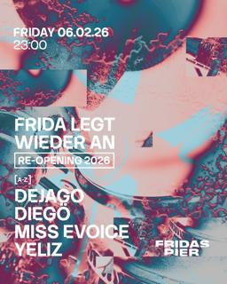 Frida Legt Wieder An: Re-Opening 2026