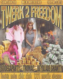 Twerk 2 Freedom