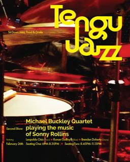 Tengu Jazz With Michael Buckley Quartet Playing The Music Of Sonny Rollins | First Show
