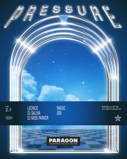 Pressure: Leonce, Dj Saliva, Dj Miss Parker + Yaego, Jsn