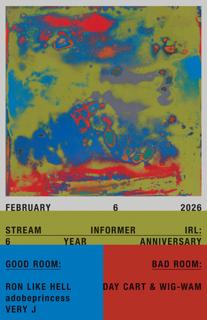 Stream Informer Irl 6Th Anniversary: Ron Like Hell, Adobeprincess, Very J, Day Cart & Wig-Wam