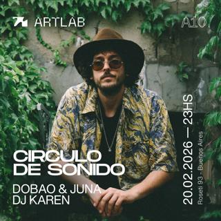 Artlab Pres. Circulo De Sonido / Dobao & Juna + Karen