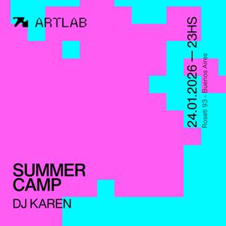 Artlab. Pres Summer Camp / Dj Karen