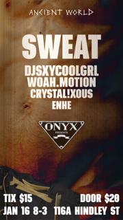 Onyx Presents: Sweat