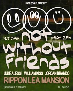 Not Without Friends - Melbourne