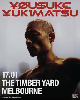 Sold Out - ¥Øu$Uk€ ¥Uk1Mat$U - Melbourne - The Timber Yard