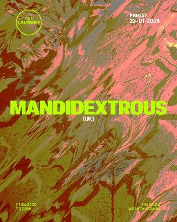 Chinese Laundry Invites Mandidextrous [Uk] + Shook Crew