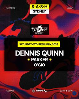 ★ S.A.S.H Sydney ★ Dennis Quin ★ Saturday 7Th February ★