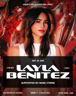 Undr Ctrl & Carousel Pres. Layla Benitez (Usa)