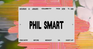 Club 77: Phil Smart