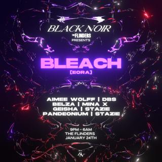 Black Noir Presents: Bleach [Eora]