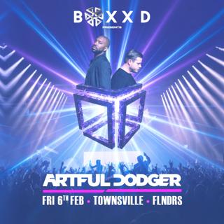 Boxxd Presents: Artful Dodger - Flndrs, Townsville