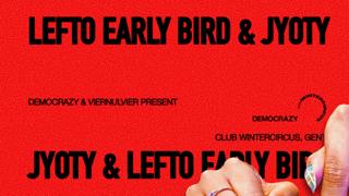 Jyoty & Lefto Early Bird