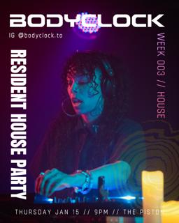 Bodyclock - Resident House Party