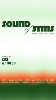 Sound Of Stms With Kiké & Tdesu