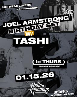 Le Thurs ( Joel Armstrong Birthday W/ Tashi