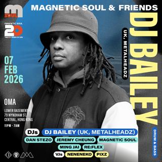 Magnetic Soul & Friends With Dj Bailey