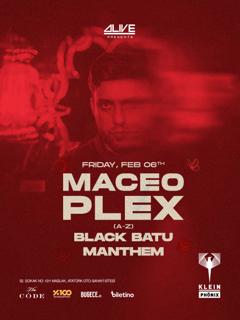 Maceo Plex + Black Batu + Manthem