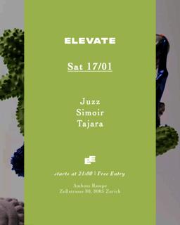 Elevate With Juzz, Simoir, Tajara