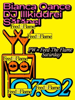 Pw X Feed The Flame • Bianca Oance, Dj Illkiddrei, Sătănel