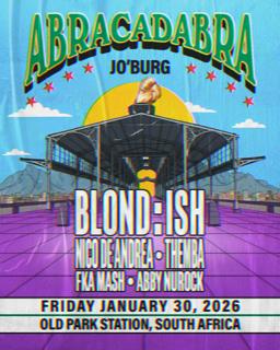 Blond:Ish Presents Abracadabra - Johannesburg 2026