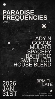 Paradise Frequencies: Lady N, Bathtoiz, Sweetlou, Mulato & More