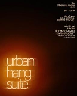 Urban Hang Suite - The [Black Love] Function Vol. Iii