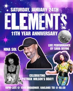 Elements Anniversary With Sara Devine, Nina Sol & Patrick Wilson