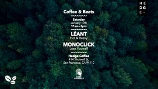 Lose Yourself Pres. Coffee & Beats W/Léant & Monoclick