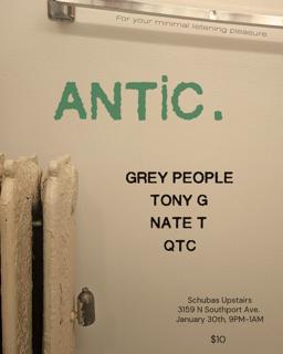 Antic: Grey People & Tony G