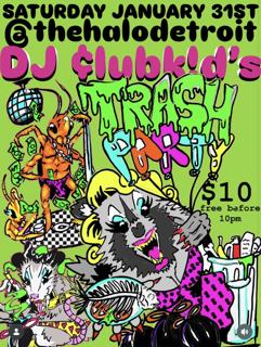Dj Clubkid'S Trash Party