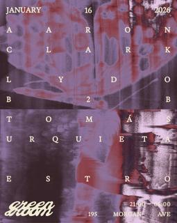 Green Room Presents Aaron Clark, Tomàs Urquieta B2B Lydo, Estro