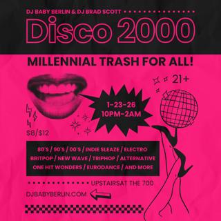 Disco 2000 - Millennial Trash Dance Party For All