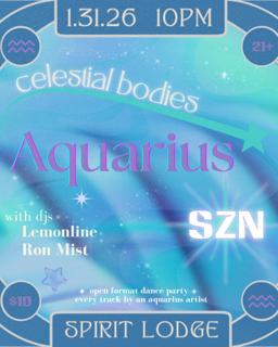 Celestial Bodies: Aquarius Szn