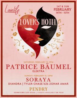 Lovers Hotel Ft Patrice Bäumel & Soraya - Valentine'S Day Weekend - Tickets On Posh