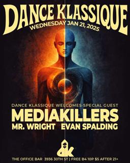 Dance Klassique Feat. Mediakillers, Mr. Wright, And Evan Spalding