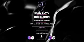 Radio Slave - Doc Martin - Sleight Of Hands - ... - Double Release Party