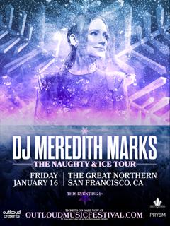 Dj Meredith Marks - The Naughty & Ice Tour