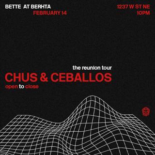 Chus & Ceballos: The Reunion Tour