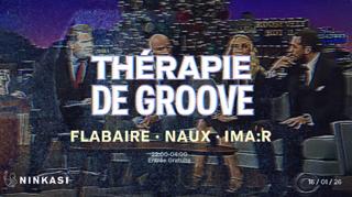 Thérapie De Groove W/ Flablaire, Naux & I:Mar